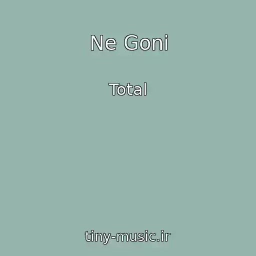 کاور آهنگ Ne Goni از Total
