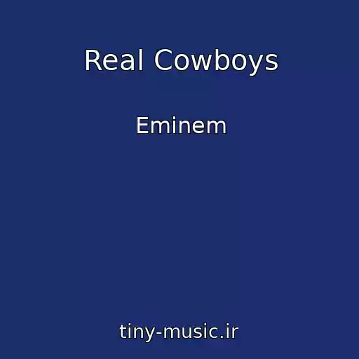 کاور آهنگ Real Cowboys از Eminem