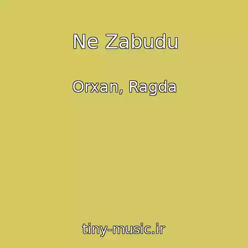 کاور آهنگ Ne Zabudu از Orxan, Ragda