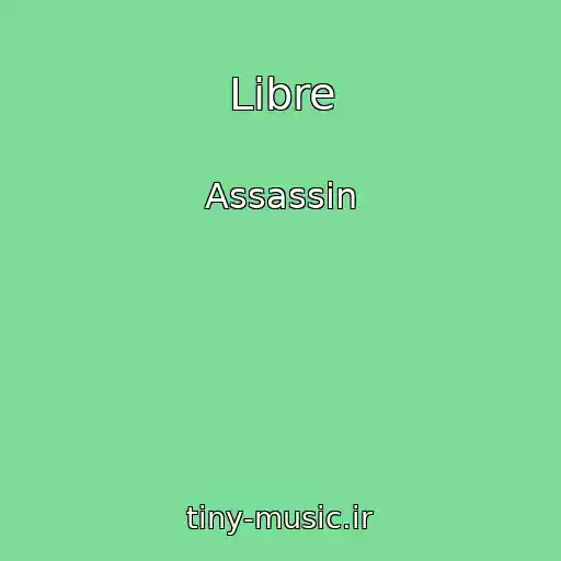 کاور آهنگ Libre از Assassin