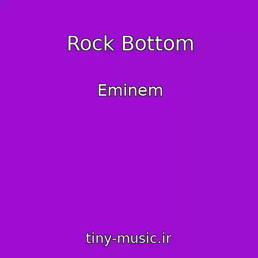 کاور آهنگ Rock Bottom از Eminem