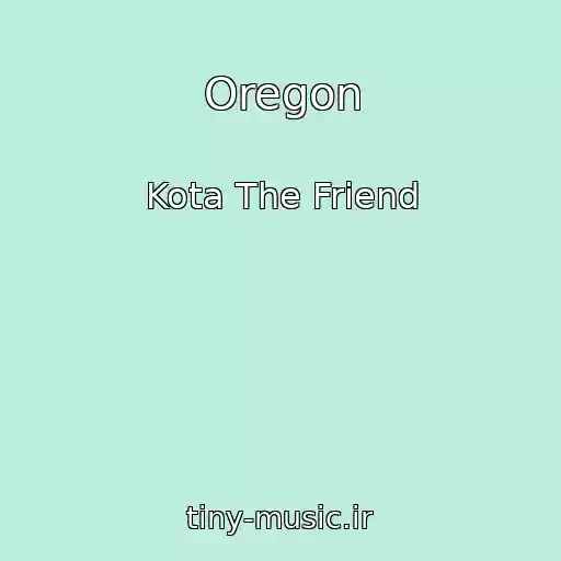 کاور آهنگ Oregon از Kota The Friend