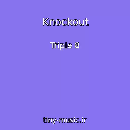 کاور آهنگ Knockout از Triple 8