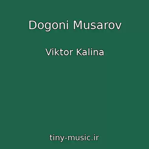 کاور آهنگ Dogoni Musarov از Viktor Kalina