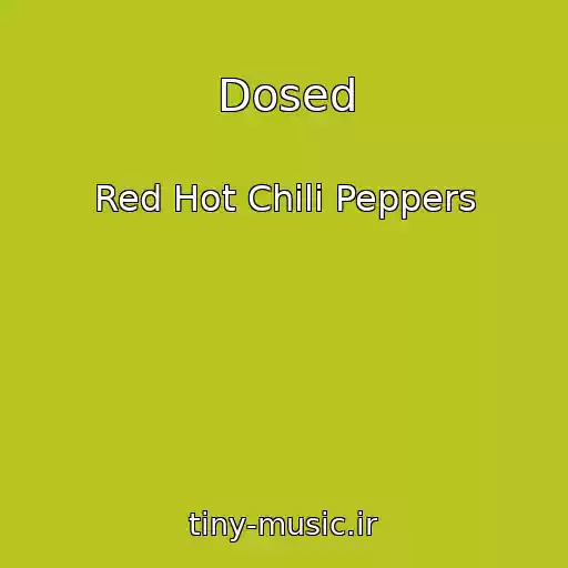 کاور آهنگ Dosed از Red Hot Chili Peppers