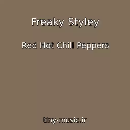کاور آهنگ Freaky Styley از Red Hot Chili Peppers