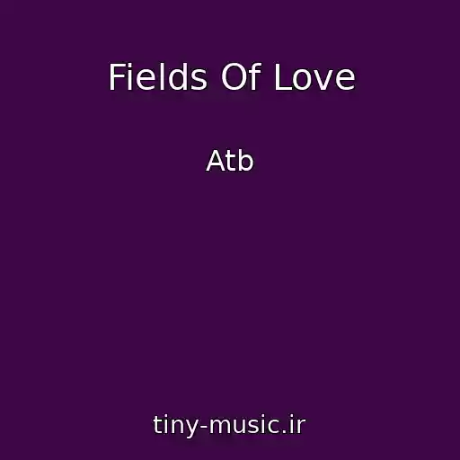 کاور آهنگ Fields Of Love از Atb