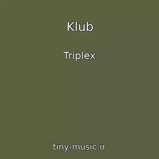 کاور آهنگ Klub از Triplex