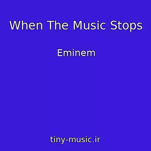 کاور آهنگ When The Music Stops از Eminem