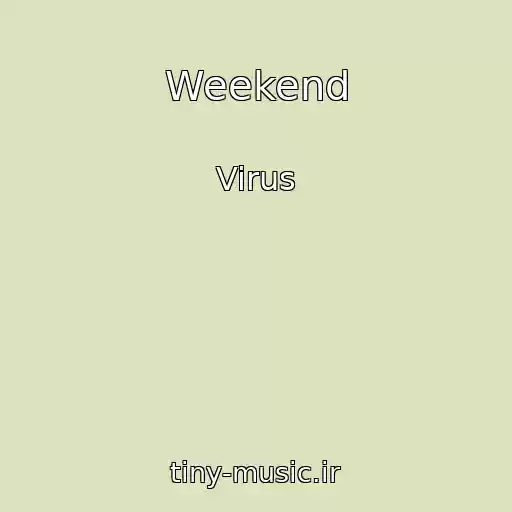 کاور آهنگ Weekend از Virus