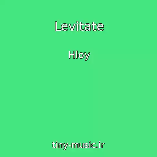 کاور آهنگ Levitate از Hloy
