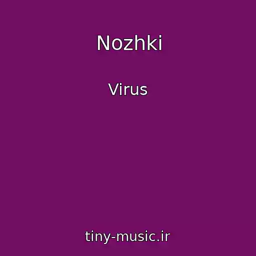کاور آهنگ Nozhki از Virus
