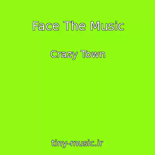 کاور آهنگ Face The Music از Crazy Town