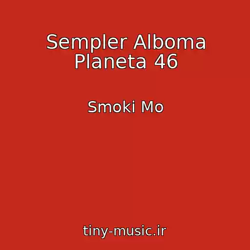 کاور آهنگ Sempler Alboma Planeta 46 از Smoki Mo