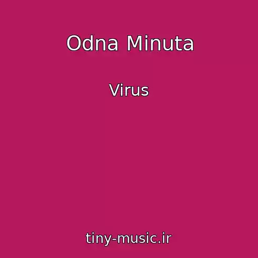 کاور آهنگ Odna Minuta از Virus