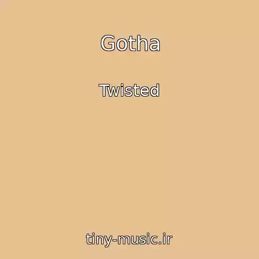 کاور آهنگ Gotha از Twisted