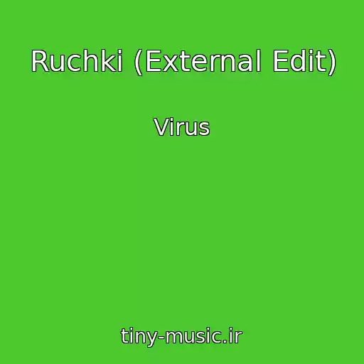 کاور آهنگ Ruchki (External Edit) از Virus