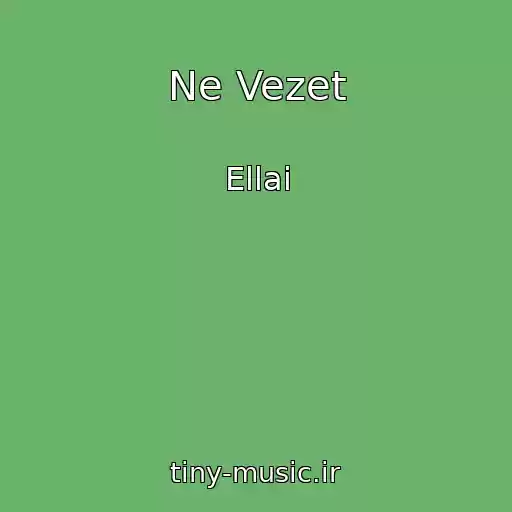 کاور آهنگ Ne Vezet از Ellai