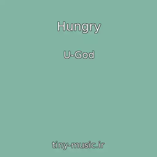 کاور آهنگ Hungry از U-God