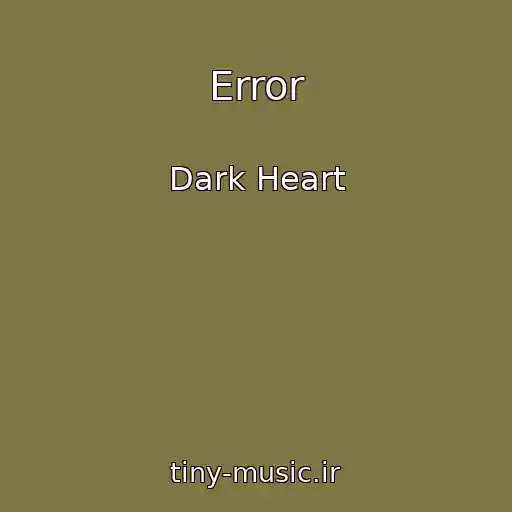 کاور آهنگ Error از Dark Heart