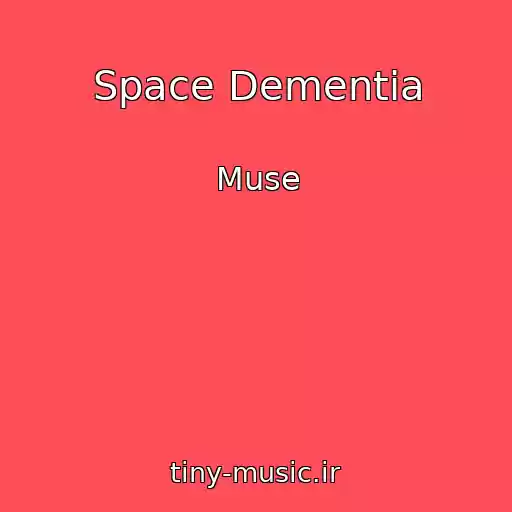 کاور آهنگ Space Dementia از Muse