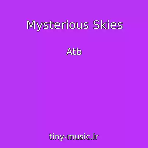 کاور آهنگ Mysterious Skies از Atb