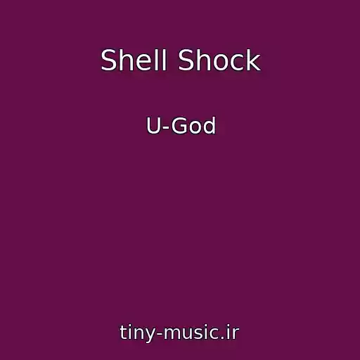کاور آهنگ Shell Shock از U-God