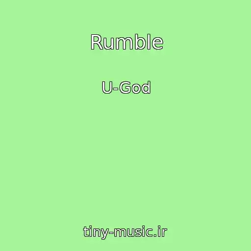 کاور آهنگ Rumble از U-God