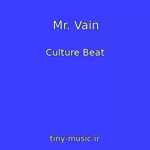 کاور آهنگ Mr. Vain از Culture Beat