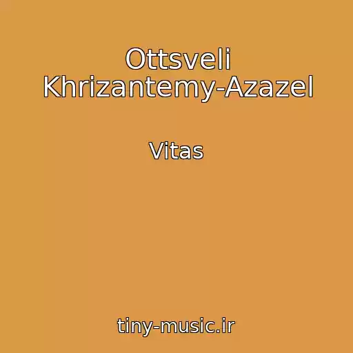 کاور آهنگ Ottsveli Khrizantemy-Azazel از Vitas