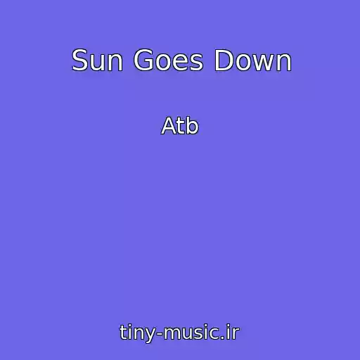 کاور آهنگ Sun Goes Down از Atb