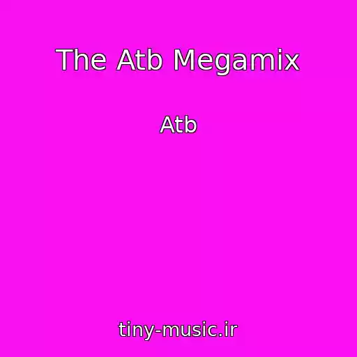 کاور آهنگ The Atb Megamix از Atb