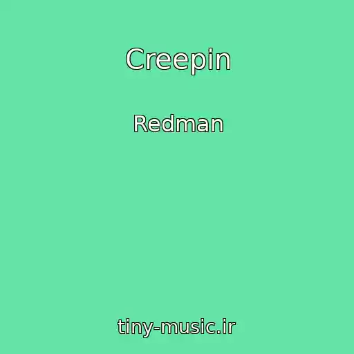کاور آهنگ Creepin از Redman