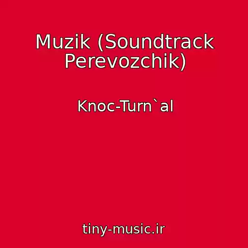 کاور آهنگ Muzik (Soundtrack Perevozchik) از Knoc-Turn`al