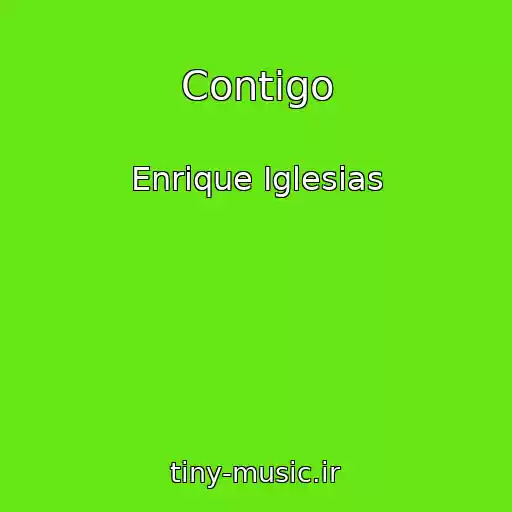 کاور آهنگ Contigo از Enrique Iglesias
