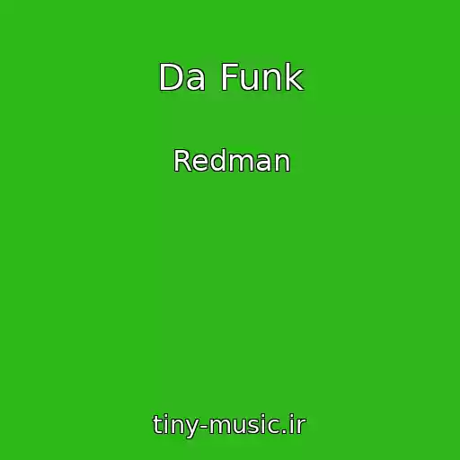 کاور آهنگ Da Funk از Redman