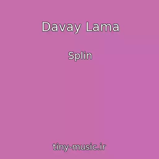 کاور آهنگ Davay Lama از Splin