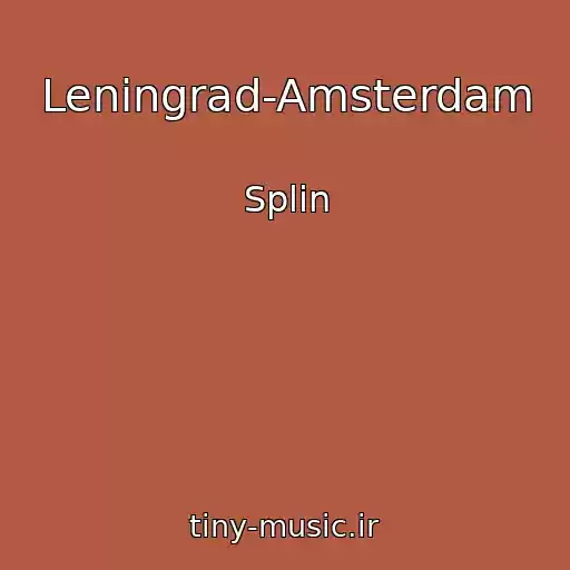 کاور آهنگ Leningrad-Amsterdam از Splin