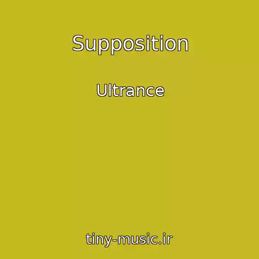 کاور آهنگ Supposition از Ultrance