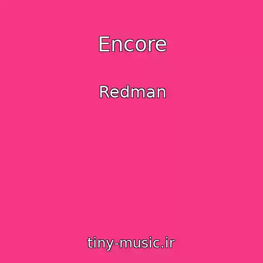 کاور آهنگ Encore از Redman