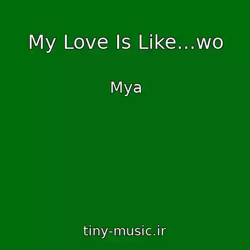 کاور آهنگ My Love Is Like...wo از Mya