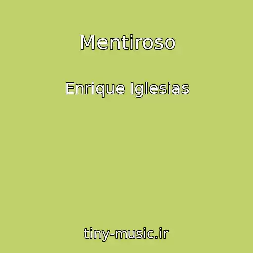 کاور آهنگ Mentiroso از Enrique Iglesias