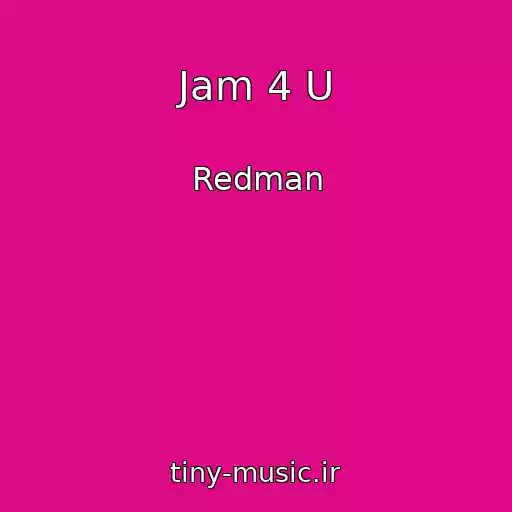 کاور آهنگ Jam 4 U از Redman