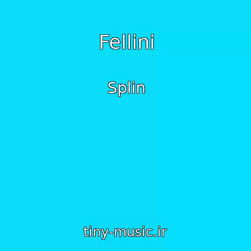 کاور آهنگ Fellini از Splin