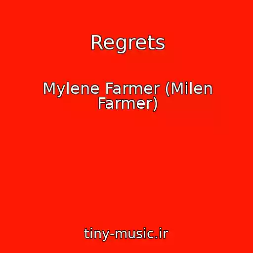 کاور آهنگ Regrets از Mylene Farmer (Milen Farmer)