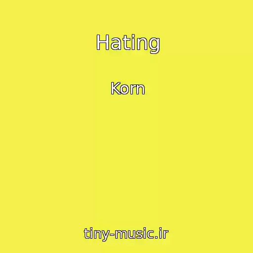 کاور آهنگ Hating از Korn