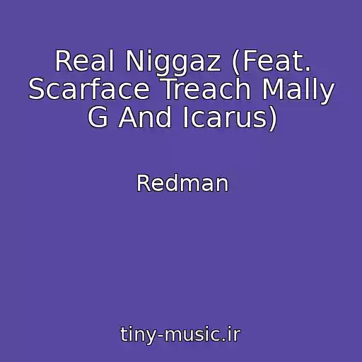 کاور آهنگ Real Niggaz (Feat. Scarface Treach Mally G And Icarus) از Redman