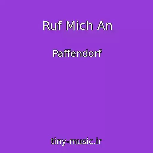 کاور آهنگ Ruf Mich An از Paffendorf
