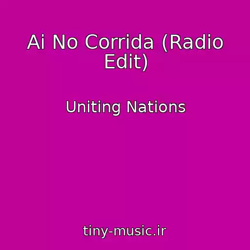 کاور آهنگ Ai No Corrida (Radio Edit) از Uniting Nations