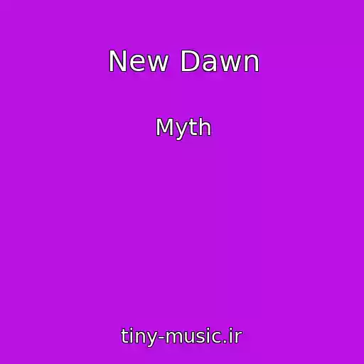 کاور آهنگ New Dawn از Myth